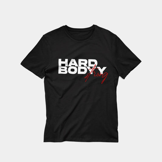 Hardbodyy Strong - Unisex (Motivational Tee)Black