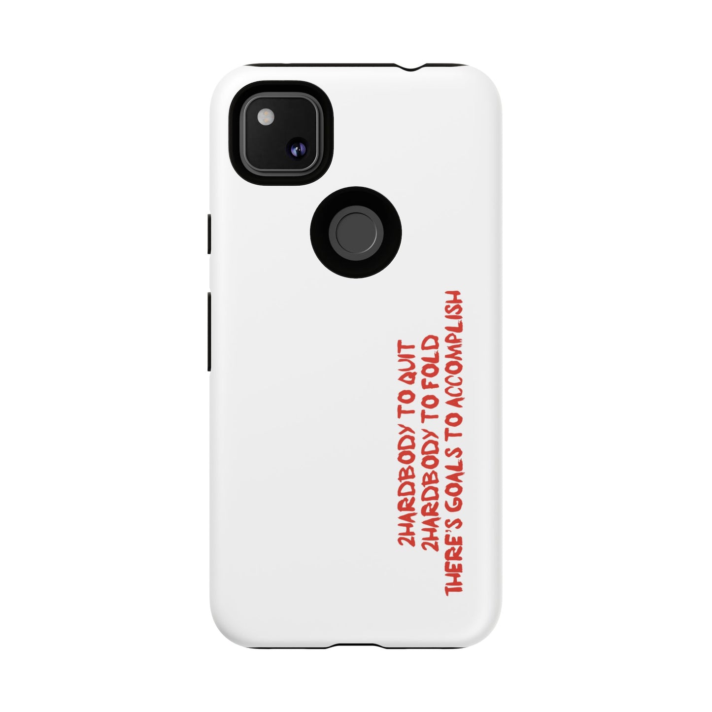 Phone Case - 2 Hardbodyy To Quit Motivational Tough Case Cover