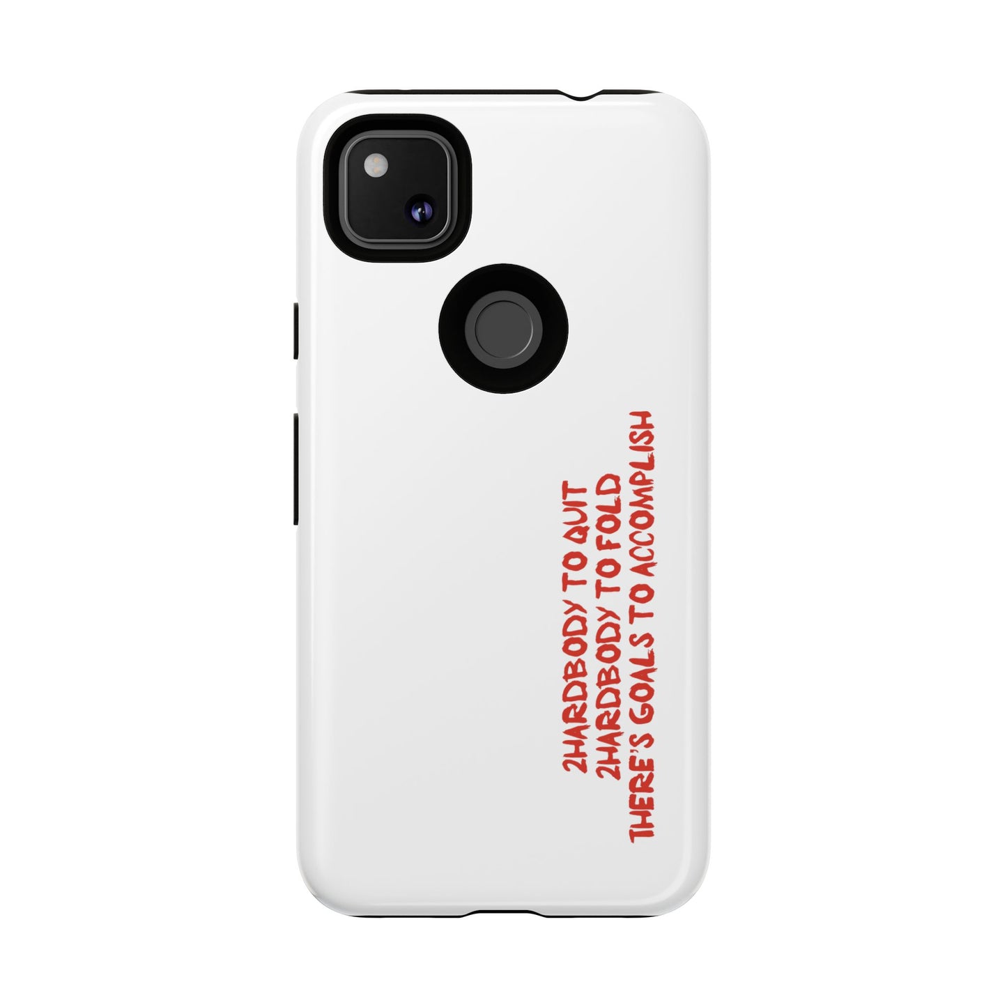 Phone Case - 2 Hardbodyy To Quit Motivational Tough Case Cover