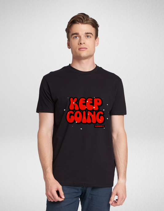 Keep Going- Unisex (Motivational Tee) B/R